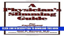 New Book A Physician s Slimming Guide: For Permanent Weight Control (Workbook for Permanent Weight