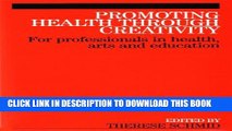 Collection Book Promoting Health Through Creativity: For professionals in health, arts and education
