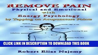 Collection Book Remove Pain-Physical and Emotional: With Energy Psychology by Tapping on