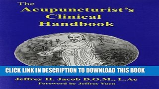 Collection Book The Acupuncturist s Clinical Handbook