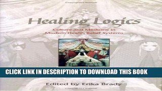 Collection Book Healing Logics: Culture and Medicine in Modern Health Belief Systems