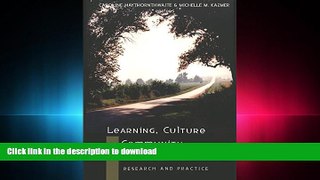 READ THE NEW BOOK Learning, Culture and Community in Online Education: Research and Practice