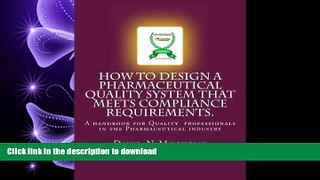 FAVORIT BOOK How to design a Pharmaceutical Quality system that meets Compliance requirements.: A