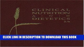 New Book Clinical Nutrition and Dietetics (2nd Edition)