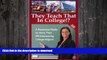 FAVORITE BOOK  They Teach That in College!?: A Resource Guide to More Than 95 Interesting College