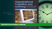 DOWNLOAD Organizational Cognition and Learning: Building Systems for the Learning Organization