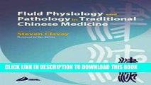 Collection Book Fluid Physiology and Pathology in Traditional Chinese Medicine, 2e