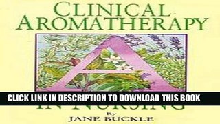 New Book Clinical Aromatherapy in Nursing