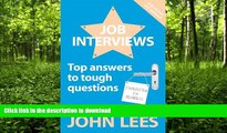 FAVORITE BOOK  Job Interviews: Top Answers To Tough Questions FULL ONLINE