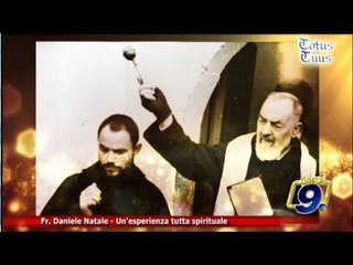 Totus Tuus | Fr. Daniele Natale "Un'esperienza tutta spirituale"