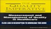 [PDF] Quality Imperative, The: Measurement and Management of Quality in Healthcare Full Online