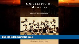 Big Deals  University of Memphis (Campus History)  Free Full Read Best Seller