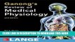 Collection Book Ganong s Review of Medical Physiology, Twenty-Fifth Edition