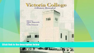 Big Deals  Victoria College: A History Revealed  Best Seller Books Most Wanted