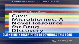 [PDF] Cave Microbiomes: A Novel Resource for Drug Discovery Popular Colection