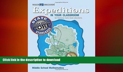 FAVORITE BOOK  Expeditions in Your Classroom: Middle School Mathematics for Common Core State