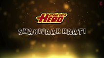 Shanivaar Raati Full Song with Lyrics _ Main Tera Hero _ Arijit Singh _ Varun Dhawan, Ileana D'Cruz