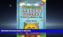 READ THE NEW BOOK Preschool Reading Success in Just 5 Minutes a Day: The Fun   Simple Way for