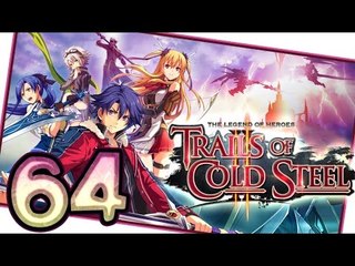 The Legend of Heroes: Trails of Cold Steel 2 Walkthrough Part 64 (PS3, Vita) English | No Commentary