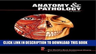 Collection Book Anatomy and Pathology: The World s Best Anatomical Charts (The World s Best
