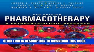 Collection Book Pharmacotherapy: A Pathophysiologic Approach, 8th Edition