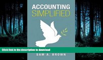 DOWNLOAD Accounting Simplified: Simple Accounting Techniques for a Thriving Business (Accounting-