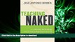 DOWNLOAD Teaching Naked: How Moving Technology Out of Your College Classroom Will Improve Student