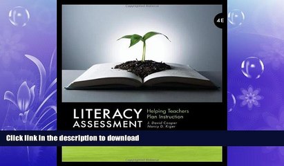 READ BOOK  Literacy Assessment: Helping Teachers Plan Instruction (What s New in Education)  GET