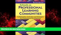 READ book  Schools as Professional Learning Communities: Collaborative Activities and Strategies
