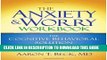 [PDF] The Anxiety and Worry Workbook: The Cognitive Behavioral Solution Popular Online