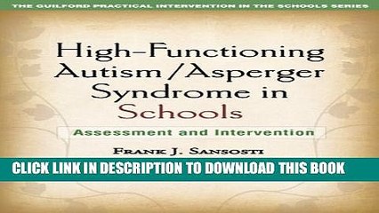 [PDF] High-Functioning Autism/Asperger Syndrome in Schools: Assessment and Intervention (Guilford