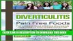 [PDF] Diverticulitis Pain Free Foods 4 Book Bundle: Diverticulitis Diet Program, Recipe Book, Meal