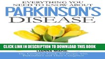 [PDF] Everything You Need To Know About Parkinson s Disease Full Online