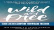 [PDF] Wild and Free: A Hope-Filled Anthem for the Woman Who Feels She is Both Too Much and Never
