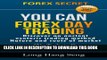 [PDF] You Can Forex Day Trading: Simple Candlestick Price Action Trading (Forex You Can Win Trade