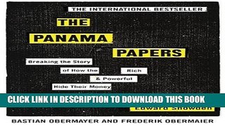 [PDF] The Panama Papers: Breaking the Story of How the Rich and Powerful Hide Their Money Popular