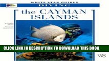[PDF] The Cayman Islands: White Star Guides Diving Full Online
