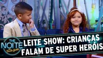 Leite Show: crianças falam de seus super heróis favoritos