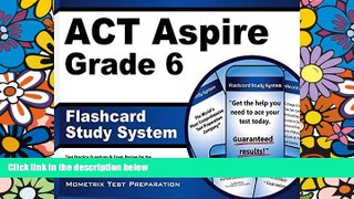 Big Deals  ACT Aspire Grade 6 Flashcard Study System: ACT Aspire Test Practice Questions   Exam