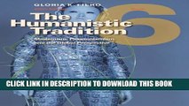 [Read PDF] The Humanistic Tradition, Book 6: Modernism, Postmodernism, and the Global Perspective