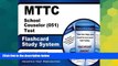 Big Deals  MTTC School Counselor (051) Test Flashcard Study System: MTTC Exam Practice Questions