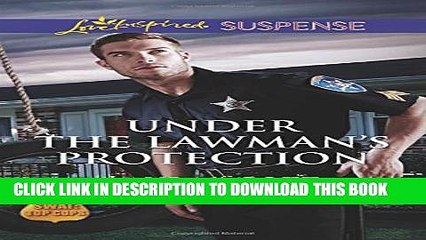 [PDF] Under the Lawman s Protection (SWAT: Top Cops) Popular Collection