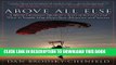 Collection Book Above All Else: A World Champion Skydiver s Story of Survival and What It Taught