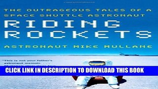 New Book Riding Rockets: The Outrageous Tales of a Space Shuttle Astronaut