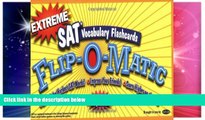 Big Deals  Extreme SAT Vocabulary Flashcards Flip-O-Matic  Best Seller Books Best Seller