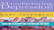 [PDF] Manufacturing Depression: The Secret History of a Modern Disease Full Colection
