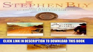 [PDF] Stephen Bly s Horse Dreams Trilogy: Memories of a Dirt Road, The Mustang Breaker, Wish I d