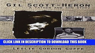 [PDF] Gil Scott- Heron: A Father and Son Story Popular Collection