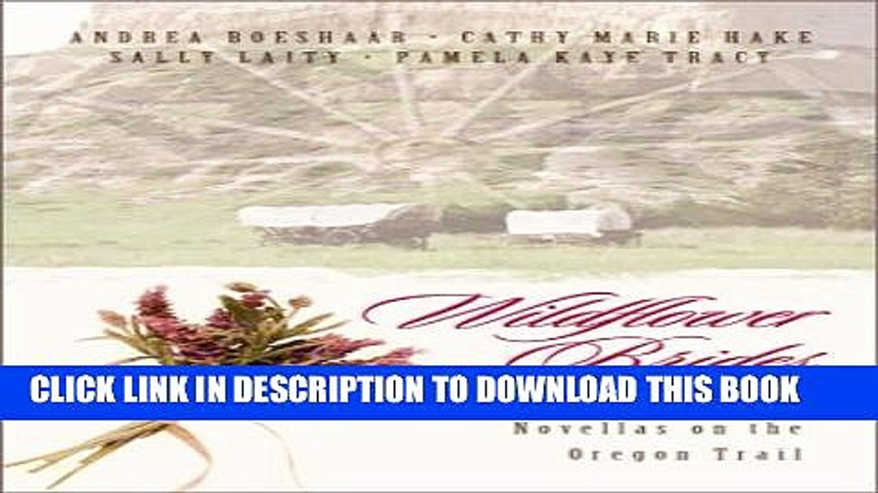 [PDF] Wildflower Brides: The Wedding Wagon/A Bride for the Preacher/Murder or Matrimony/Bride in