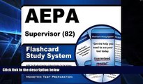 Big Deals  AEPA Supervisor (82) Flashcard Study System: AEPA Test Practice Questions   Exam Review